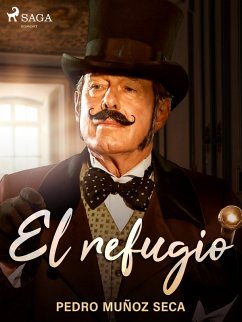 El refugio (eBook, ePUB) - Muñoz Seca, Pedro