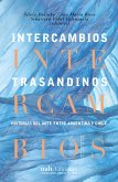 Intercambios trasandinos (eBook, ePUB) Intercambios trasandinos (eBook, ePUB)