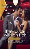 The Trouble with an Heir (eBook, ePUB)