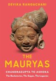 The Mauryas (eBook, ePUB) The Mauryas (eBook, ePUB)
