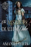 The Mysterious Death of the Duke (The Balfour Hotel, #3) (eBook, ePUB)