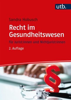 Recht im Gesundheitswesen (eBook, ePUB) - Hobusch, Sandra
