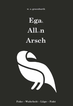 Cover Egal, Alle in Arsch (eBook, ePUB)
