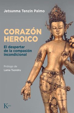 Corazón heroico (eBook, ePUB) - Palmo, Jetsunma Tenzin