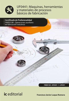 Máquinas, herramientas y materiales de procesos básicos de fabricación. FMEE0108 (eBook, ePUB) - Luque Romera, Francisco Javier