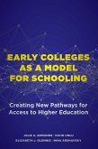 Early Colleges as a Model for Schooling (eBook, ePUB)