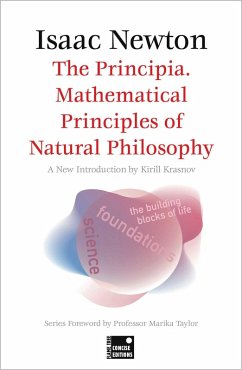 The Principia. Mathematical Principles of Natural Philosophy (Concise Edition) (eBook, ePUB) - Newton, Isaac; Taylor, Marika