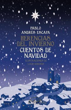 Herencias del invierno (eBook, ePUB) - Escapa, Pablo Andrés