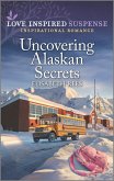 Uncovering Alaskan Secrets (eBook, ePUB)
