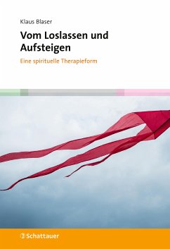 Vom Loslassen und Aufsteigen (eBook, PDF) - Blaser, Klaus