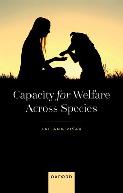 Capacity for Welfare across Species (eBook, ePUB) - Vi?ak, Tatjana
