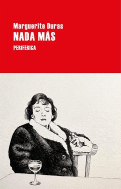 Nada más (eBook, ePUB) - Duras, Marguerite