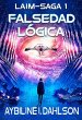Falsedad lógica (Laim-Saga, #1)... - Bild 1