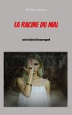 La racine du mal (eBook, ePUB)