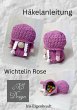 Häkelanleitung Wichtelin Rose (eBook,... - Bild 1