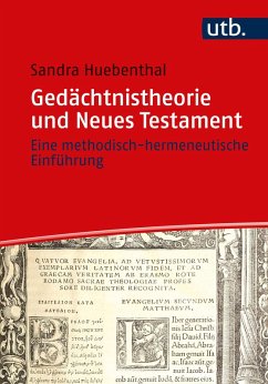 Gedächtnistheorie und Neues Testament (eBook, ePUB) - Huebenthal, Sandra