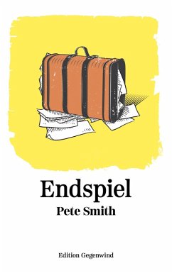 Endspiel (eBook, ePUB) - Smith, Pete
