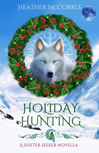 Holiday Hunting (Shifter Seeker, #1) (eBook, ePUB)