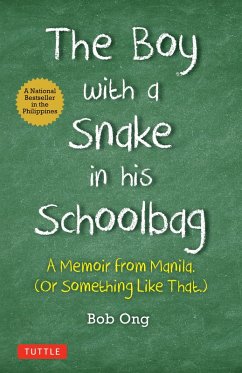 Boy with A Snake in his Schoolbag (eBook, ePUB) - Ong, Bob