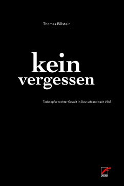 Kein Vergessen (eBook, ePUB) - Billstein, Thomas