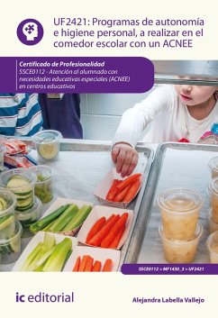 Programas de autonomía e higiene personal, a realizar en el comedor escolar con un ACNEE. SSCE0112 (eBook, ePUB) - Labella Vallejo, Alejandra
