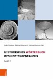 Historisches Wörterbuch des Mediengebrauchs (eBook, PDF)