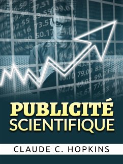 Publicité Scientifique (Traduit) (eBook, ePUB) - C. Hopkins, Claude