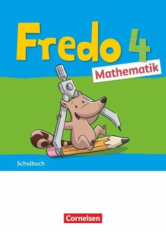 Fredo Mathematik 4. Schuljahr. Ausgabe A - Schulbuch - Franzen-Stephan, Nicole;Strothmann, Anne;Dürr, Rita