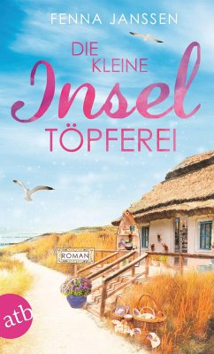 Die kleine Inseltöpferei - Janssen, Fenna