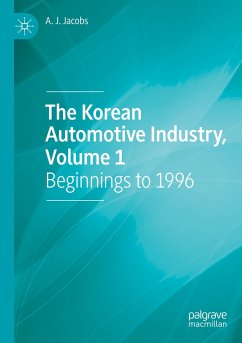 The Korean Automotive Industry, Volume 1 - Jacobs, A. J.