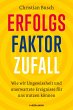 Erfolgsfaktor Zufall - Bild 1