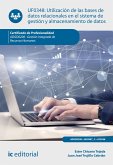 Utilización de las bases de datos relacionales en el sistema de gestión y almacenamiento de datos. ADGD0208 (eBook, ePUB)