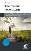 Trauma und Lebenswege (eBook, PDF)