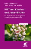 PITT mit Kindern und Jugendlichen (Leben Lernen, Bd. 339) (eBook, ePUB)