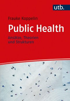 Public Health (eBook, ePUB) - Koppelin, Frauke