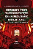 Gerenciamento de risco de incêndio em edificações tombadas pelo patrimônio histórico e cultural (eBook, ePUB)