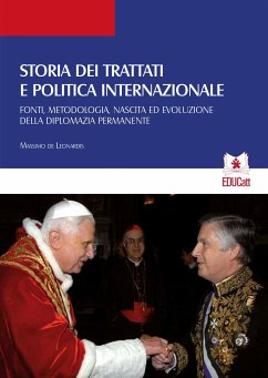 Storia dei trattati e politica internazionale (III edizione) (eBook, ePUB) - De Leonardis, Massimo