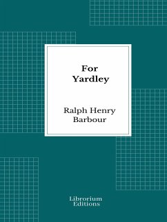 For Yardley (eBook, ePUB) - Henry Barbour, Ralph