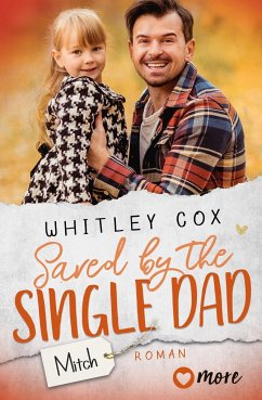 Saved by the Single Dad - Mitch - Cox, Whitley
