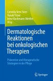 Dermatologische Reaktionen bei onkologischen Therapien