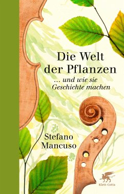 Die Welt der Pflanzen (eBook, ePUB) - Mancuso, Stefano