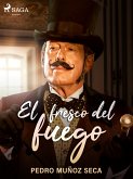 El fresco del fuego (eBook, ePUB)