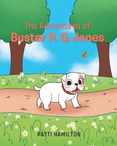 The Adventures of Buster P.Q. Jones (eBook, ePUB)