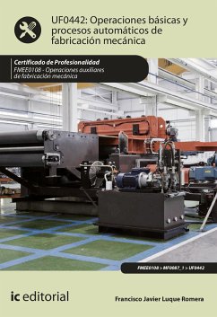 Operaciones básicas y procesos automáticos de fabricación mecánica. FMEE0108 (eBook, ePUB) - Luque Romera, Francisco Javier