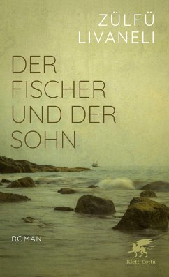 Der Fischer und der Sohn (eBook, ePUB) - Livaneli, Zülfü