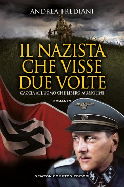 Il nazista che visse due volte (eBook, ePUB) - Frediani, Andrea