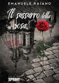 Il sussurro della rosa (eBook, ePUB)