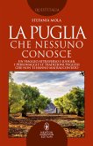 La Puglia che nessuno conosce (eBook, ePUB)
