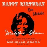 Happy Birthday-Love, Michelle (eBook, ePUB)