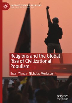 Religions and the Global Rise of Civilizational Populism - Yilmaz, Ihsan;Morieson, Nicholas